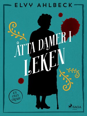 cover image of Åtta damer i leken